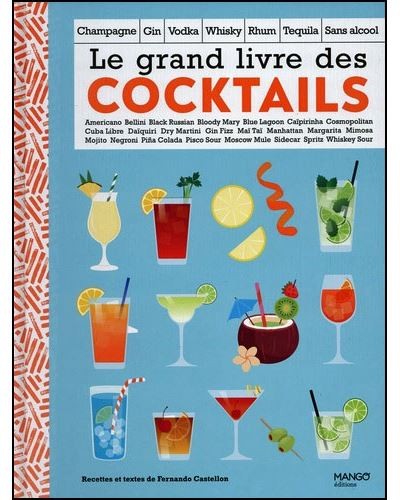 Le Grand Livre Des Cocktails
