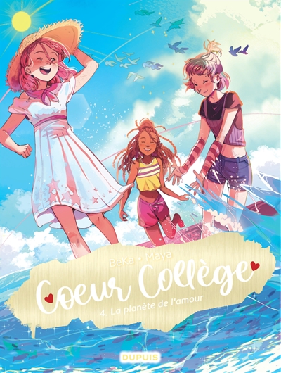 Coeur CollèGE - Tome 4 - La Planète De L'amour