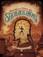 Dans La Tête De Sherlock Holmes - L'affaire Du Ticket Scandaleux - Tome 2 