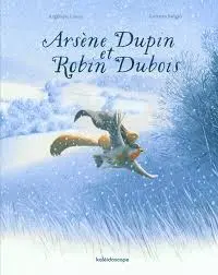 Arsène Dupin et Robin Dubois 