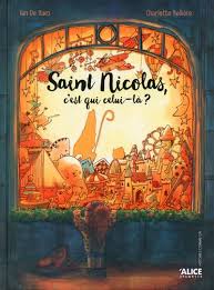 Saint nicolas c'est qui celui la