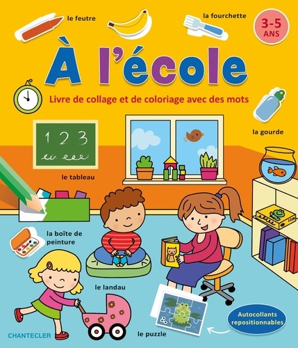Livre de collage et de coloriage 3-5 ans - à l'école