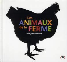 Les animaux de la ferme François Delebecque