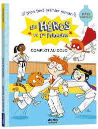 Les héros de 1ère primaire - complot au dojo