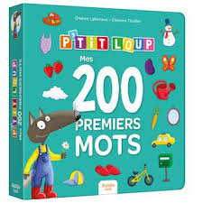 P'tit loup - mes 200 premiers mots