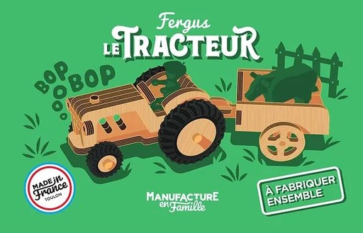 Manufacture en famille - Le tracteur fergus