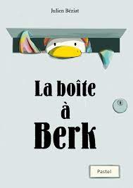 La boîte à Berk - Julien Béziat (Pastel)