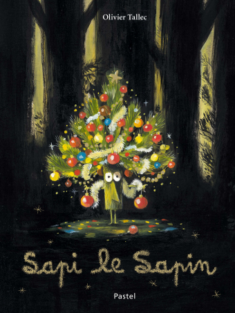 Sapi le sapin (Olivier Tallec)