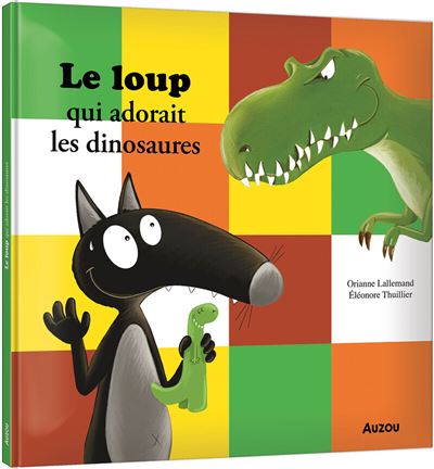 [AU12273] Le loup qui adorait les dinosaures