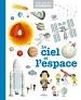 Mes années pourquoi - Le ciel et l'espace