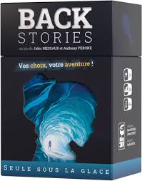BACK STORIES - Seule sous la glace