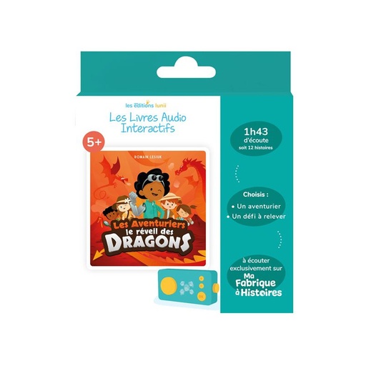 Album Lunii - Les aventuriers - Le réveil des dragons