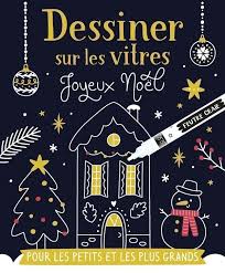 Dessiner sur les vitres - Noël