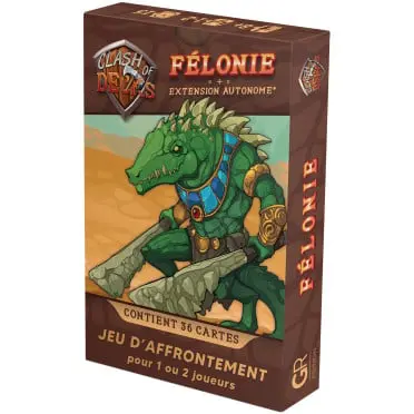 Clash of decks - Félonie