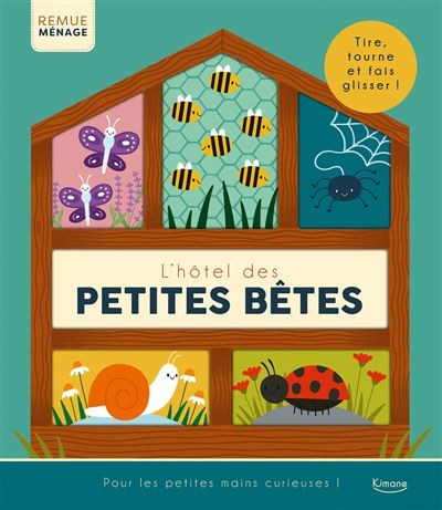 L'hôtel des petites bêtes - Remue Ménage