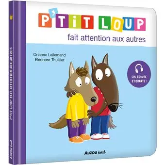 P'TIT LOUP FAIT ATTENTION