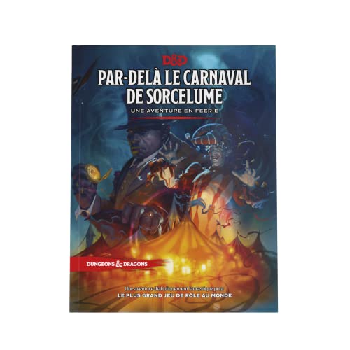 D&D5 : Par-delà le Carnaval de Sorcelume