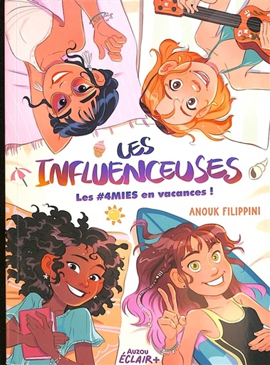 Les influenceuses- Tome 03 4mis en vacances