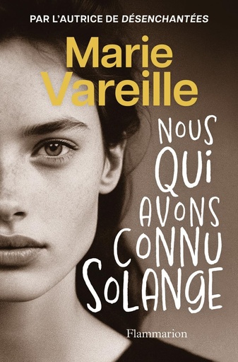 Nous Qui Avons Connu Solange