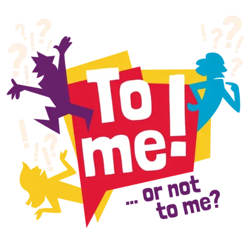 To Me... Or Not To Me?