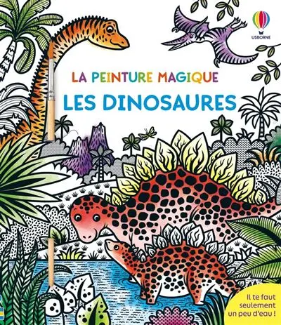 La peinture magique - Les Dinosaures