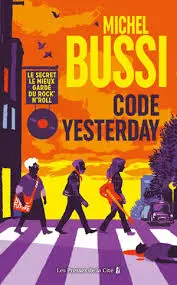 Code Yesterday - Michel de Bussi