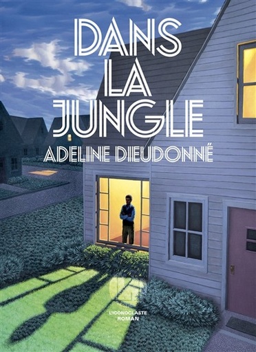 Dans la jungle (Adeline Dieudonné)