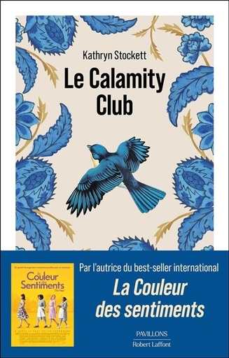 Le Calamity Club (Kathryn Stockett)