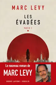 Marc Levy - Les Evadées
