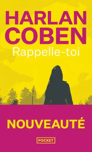 Harlan Coben - Rappelle toi