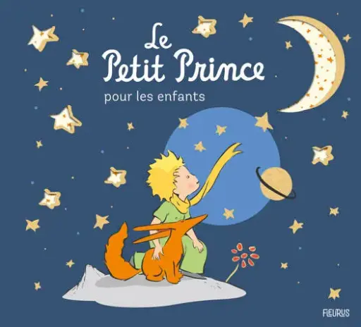 Le petit prince pour les enfants -Edition collector - Fleurus