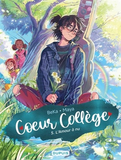 Coeur College T05 - l'amour a Nu