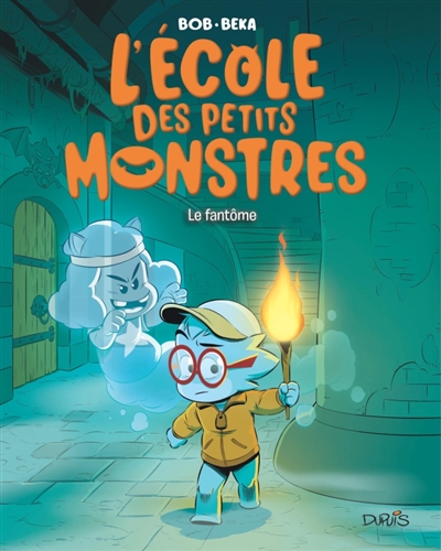 L'école Des Petits Monstres - Tome 3 - Le Fantôme