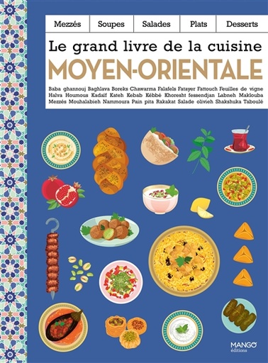 Le Grand Livre De La Cuisine Moyen-orientale